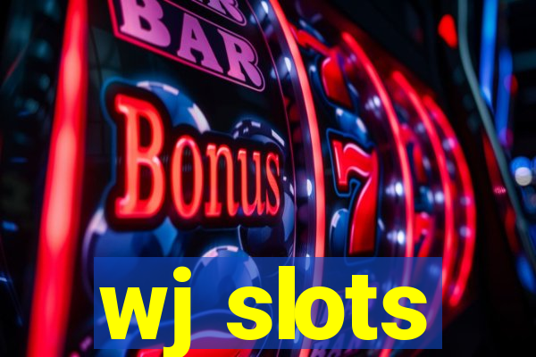 wj slots