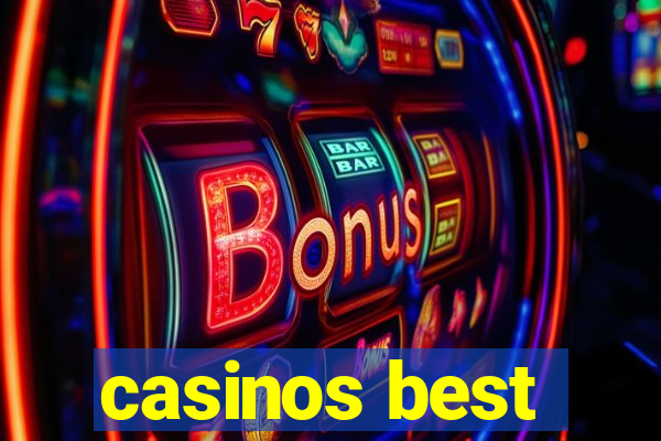 casinos best