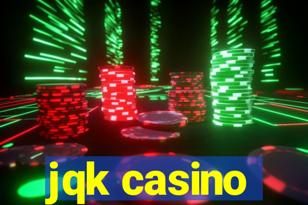 jqk casino