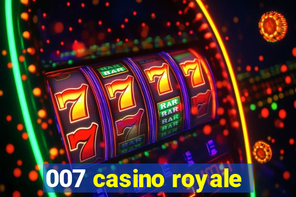 007 casino royale