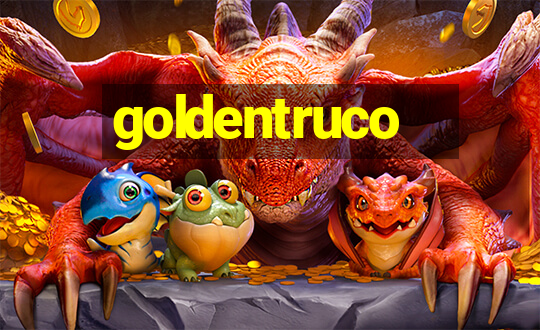 goldentruco