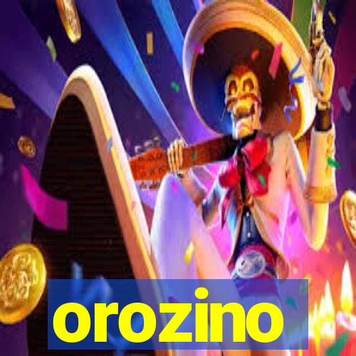 orozino