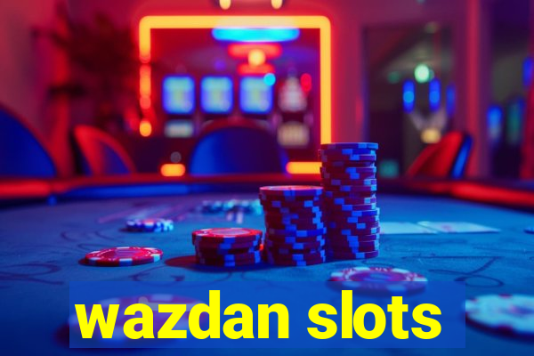 wazdan slots