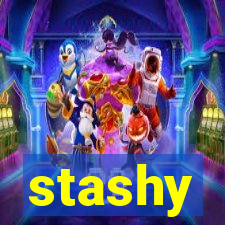 stashy