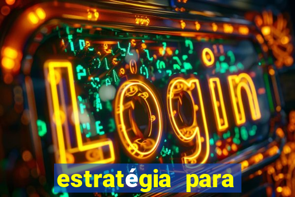 estratégia para fortune tiger