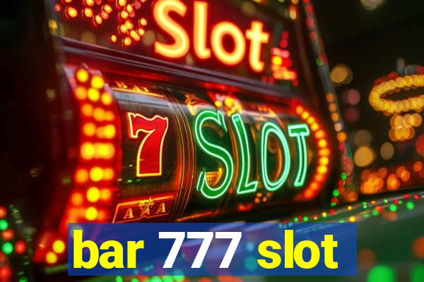 bar 777 slot