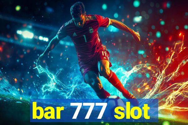 bar 777 slot