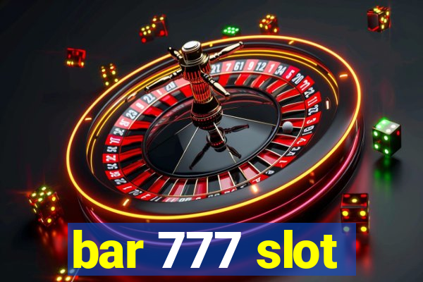 bar 777 slot