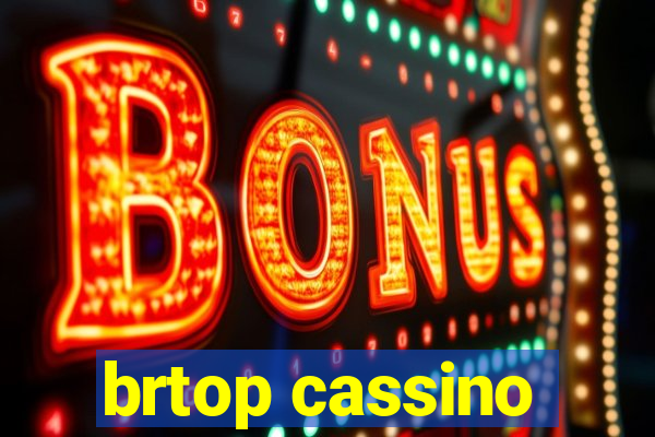 brtop cassino