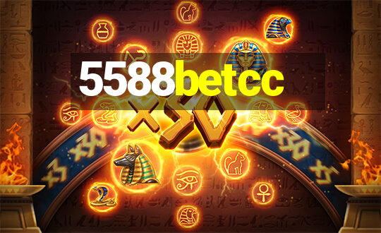 5588betcc