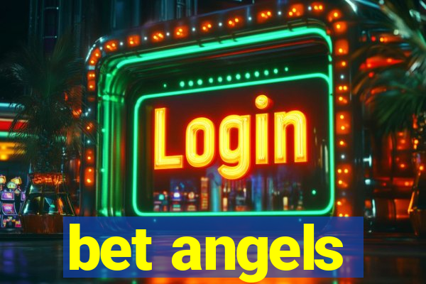 bet angels