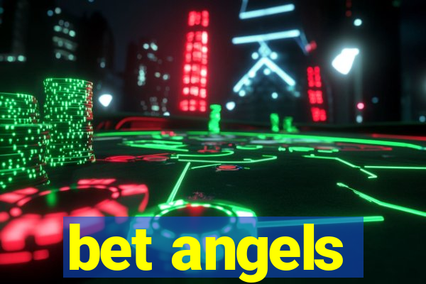 bet angels