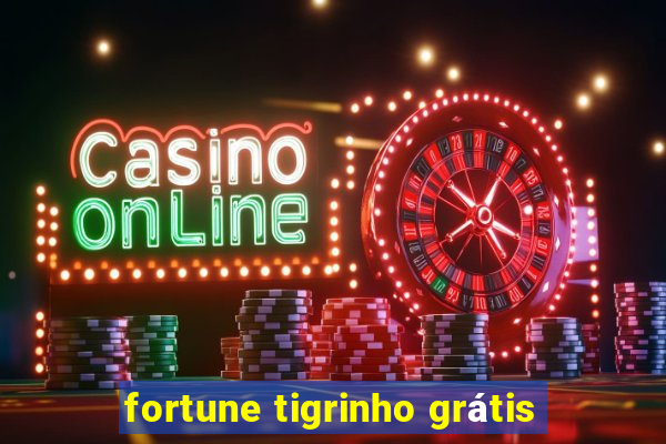 fortune tigrinho grátis