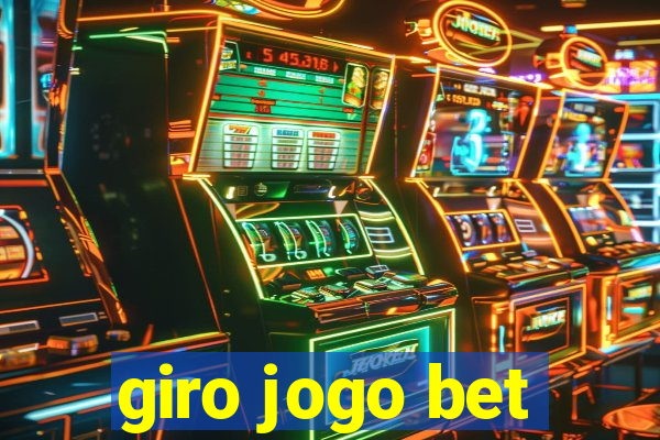 giro jogo bet