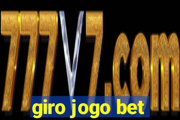 giro jogo bet