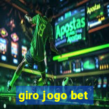 giro jogo bet