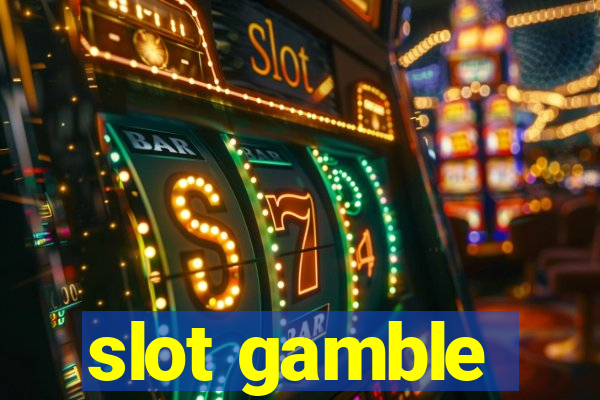 slot gamble