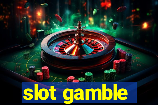 slot gamble