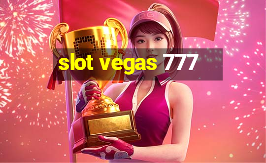 slot vegas 777