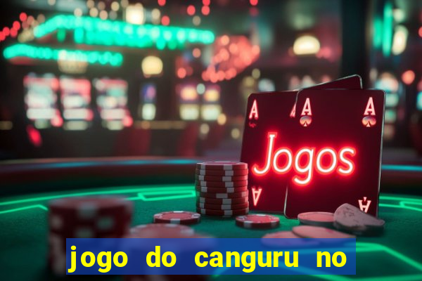 jogo do canguru no esporte da sorte