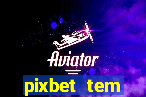 pixbet tem pagamento antecipado