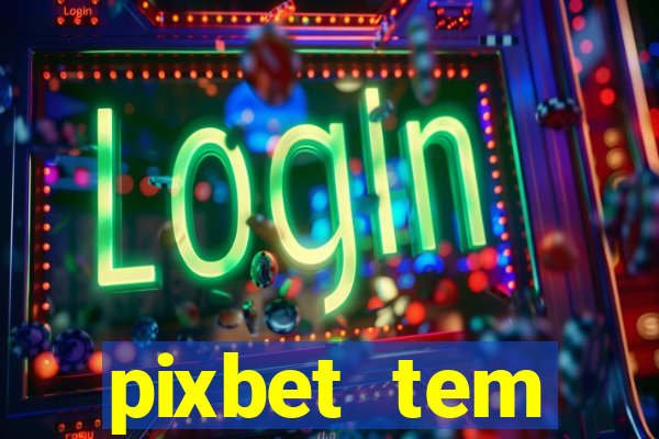 pixbet tem pagamento antecipado