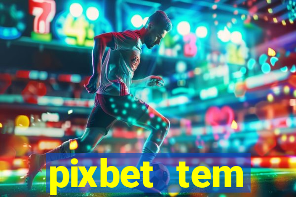 pixbet tem pagamento antecipado