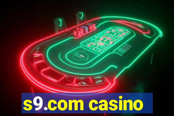 s9.com casino