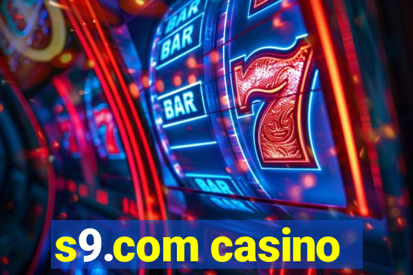 s9.com casino