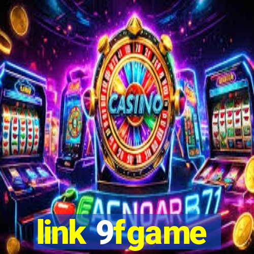 link 9fgame