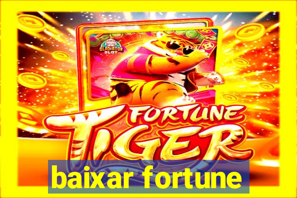 baixar fortune