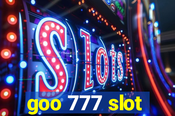 goo 777 slot