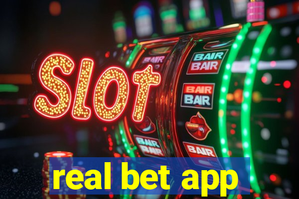 real bet app