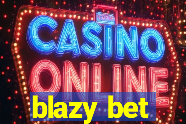 blazy bet