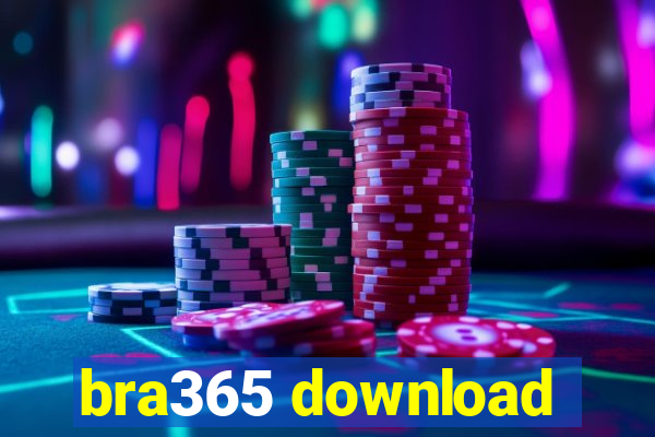 bra365 download