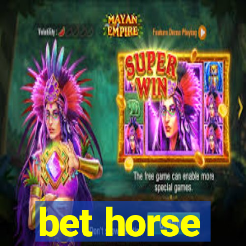 bet horse