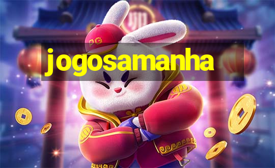 jogosamanha