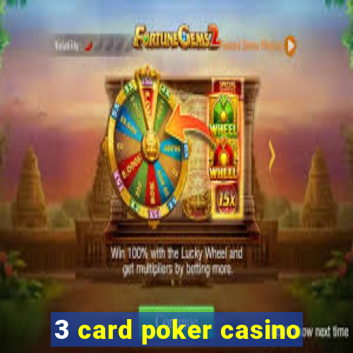 3 card poker casino