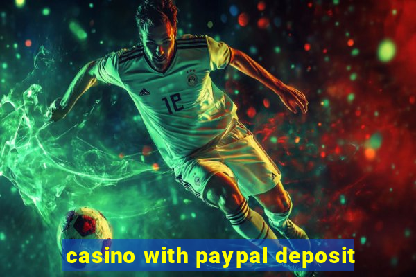 casino with paypal deposit