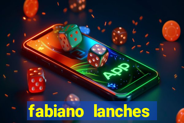 fabiano lanches telefone cassino