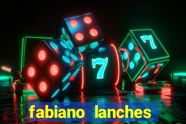 fabiano lanches telefone cassino