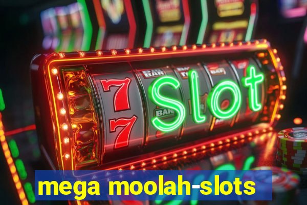 mega moolah-slots