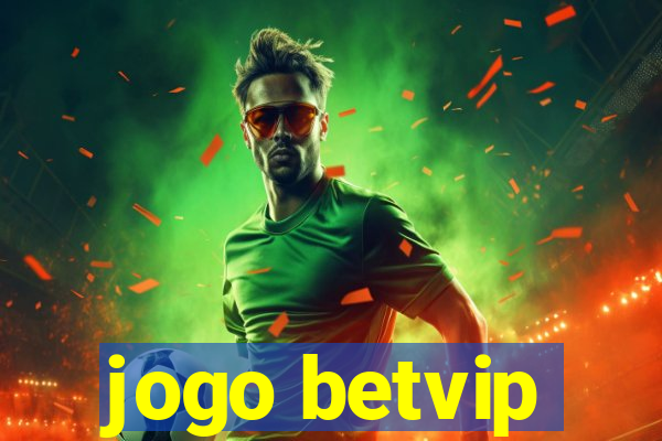 jogo betvip