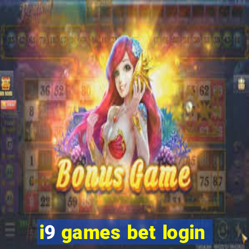 i9 games bet login