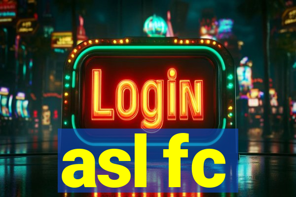 asl fc