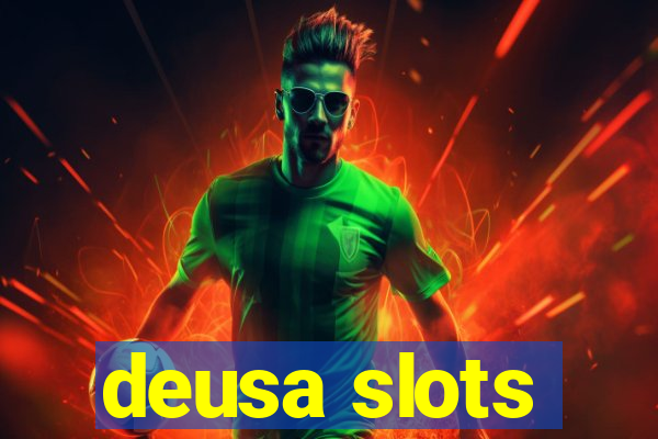 deusa slots