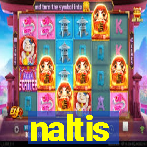 naltis