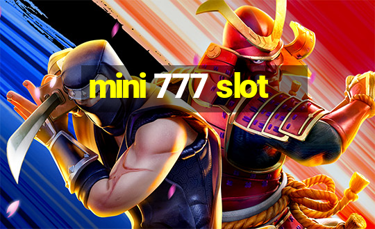 mini 777 slot