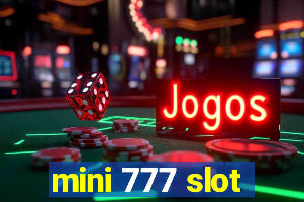 mini 777 slot