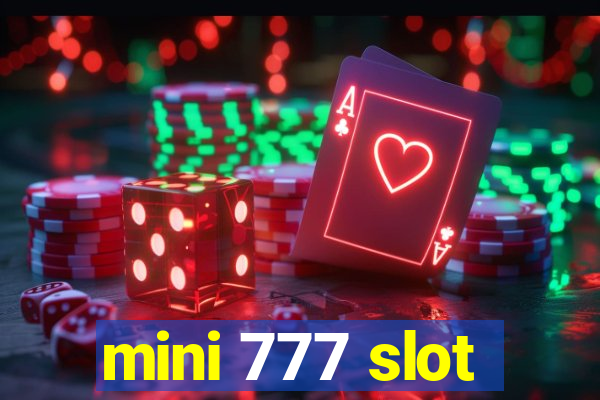 mini 777 slot